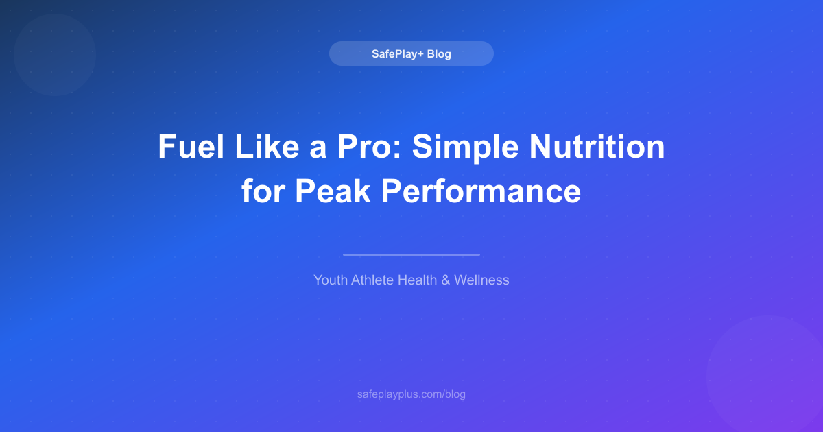 Fuel Like a Pro: Simple Nutrition for Peak Performance